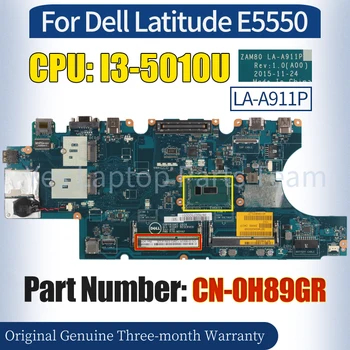 ZAM80 LA-A911P для материнской платы ноутбука Dell Latitude E5550 CN-0H89GR SR23Z I3-5010U 100% протестированная материнская плата ноутбука